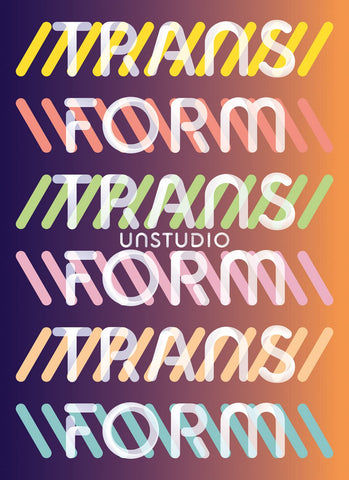 UNStudio: Transform
