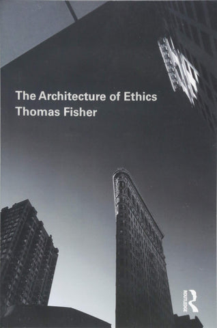 The Architecture of Ethics