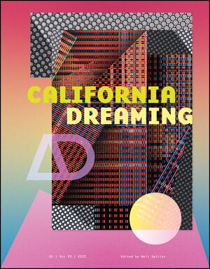 Architectural Design Series, California Dreaming