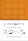 Grids and Guides: A Notebook for Visual Thinkers and Ecological Thinkers