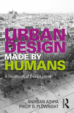 Urban Design Made by Humans: A Handbook of Design Ideas
