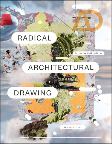 Architectural Design Series, Radical Architectural Drawing