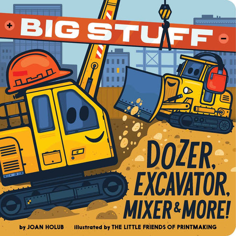 Big Stuff Dozer, Excavator, Mixer & More!