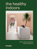 Healthy Indoors : New Challenges, New Designs