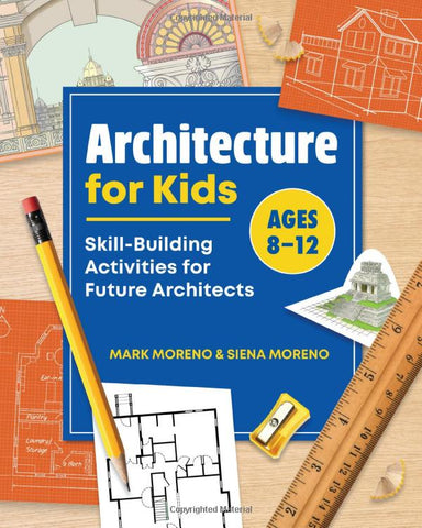 Architecture for Kids: Skill-Building Activities for Future Architects –  AIA Store