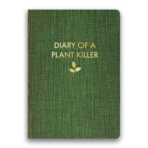 Diary of a Plant Killer Notebook
