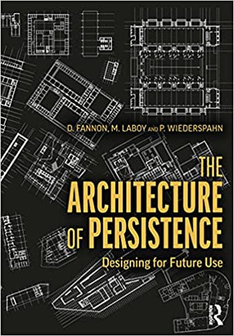 The Architecture of Persistence: Designing for Future Use