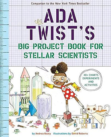 Ada Twist's Big Project Book for Stellar Scientists