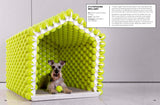For the Love of Pets: Contemporary architecture and design for animals