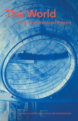 The World as an Architectural Project
