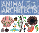 Animal Architects (Amazing Animals)