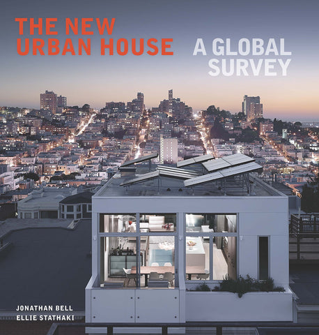 New Urban House: A Global Survey