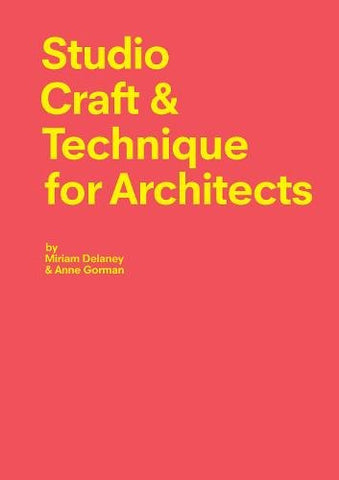 Studio Craft & Techniques for Architects