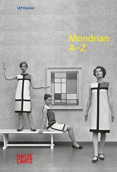 Piet Mondrian: A–Z