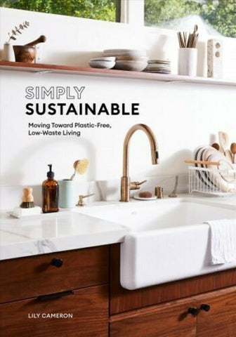 Simply Sustainable: Moving Toward Plastic-Free, Low-Waste Living